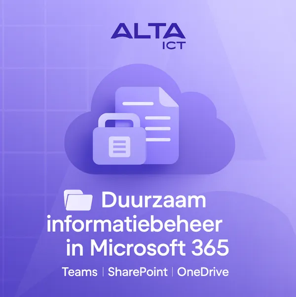 Duurzaam informatiebeheer in Microsoft 365 ALTA-ICT visual over duurzaam informatiebeheer in Microsoft 365 met cloud en document icoon