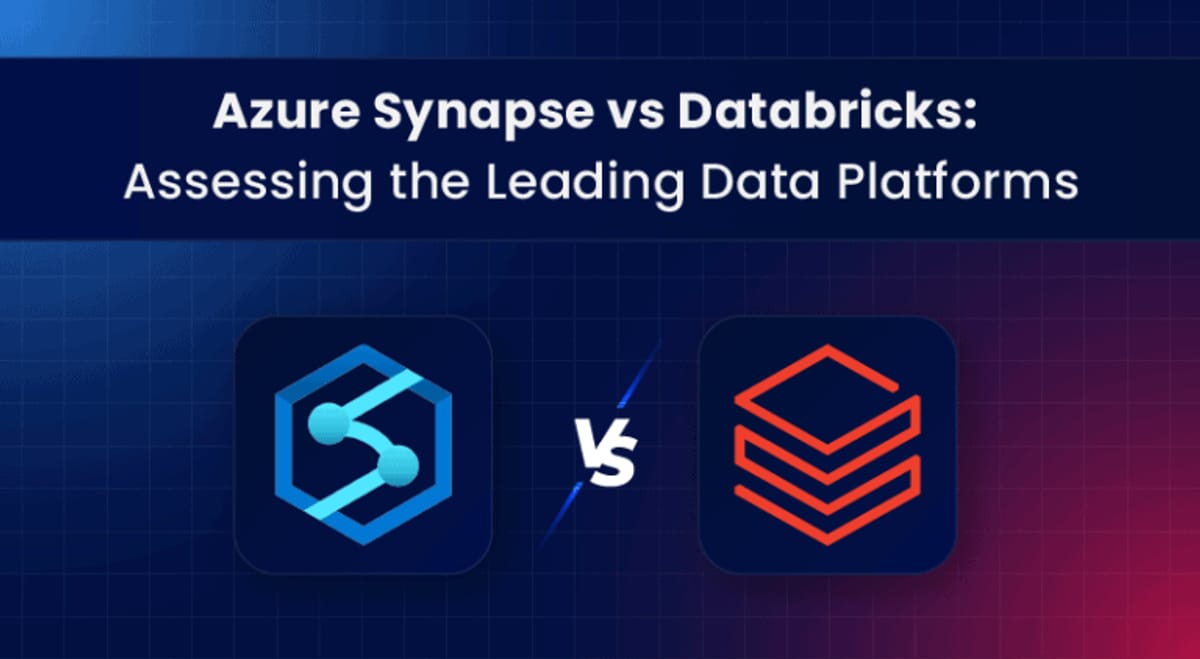 Azure Synapse vs Databricks: de toonaangevende gegevensplatforms ...