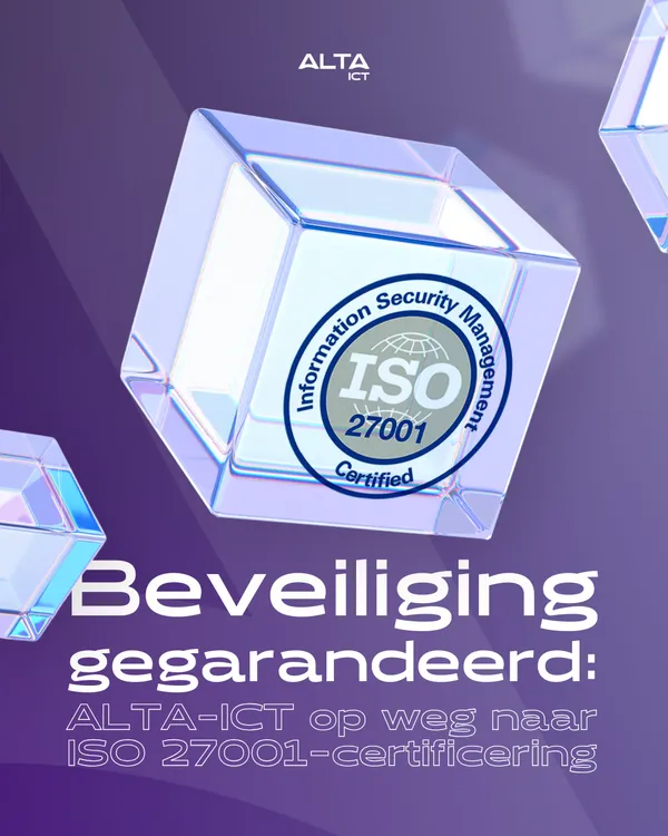 ALTA-ICT op weg naar ISO 27001-certificering