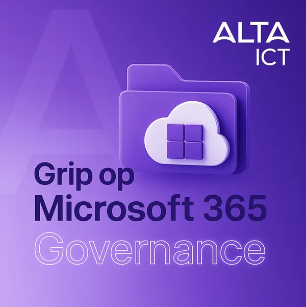 ALTA-ICT Grip op Microsoft 365 Governance visual
