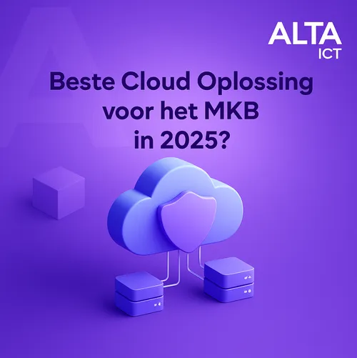 Beste cloud oplossing voor MKB in 2025 - ALTA-ICT