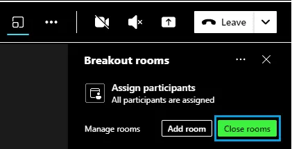 Open or Close All Breakout Rooms