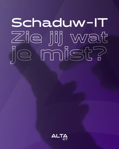 Visual met tekst 'Schaduw-IT – Zie jij wat je mist' als waarschuwing voor verborgen IT-risico’s binnen het MKB