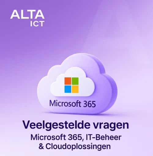 ALTA-ICT veelgestelde vragen over Microsoft 365, IT-beheer en cloudoplossingen