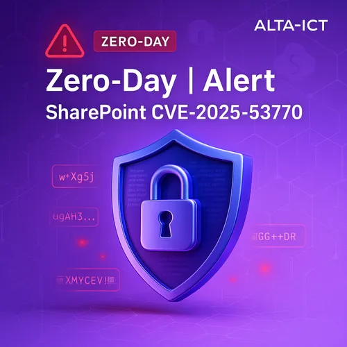 Cybersecurity zero-day waarschuwing SharePoint CVE-2025-53770 met ALTA-ICT logo