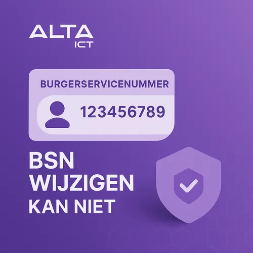 Paarse infographic met BSN-kaart, tekst ‘BSN wijzigen kan niet’, beveiligingsicoon en ALTA-ICT logo linksboven.
