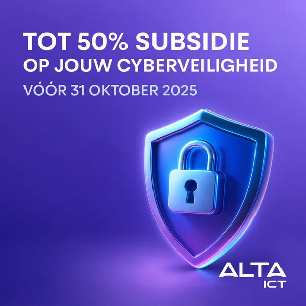 Laatste kans: tot 50% subsidie voor je cyberveiligheid Digitale paarse afbeelding met 3D-schild, witte tekst “Tot 50% subsidie”, en ALTA-ICT-logo rechtsonder.