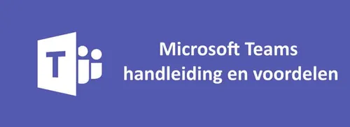 Microsoft-Teams-Handleiding-en-voordelen-1