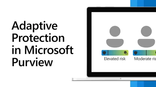 Microsoft-Purview-introduceert-adaptive-protection-functie-e1676627956900