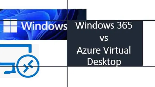 Windows 365 vs. AVD: Which Choice Suits Your Business?