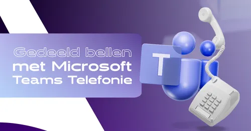 gedeeld-bellen-met-microsoft-teams-telefonie
