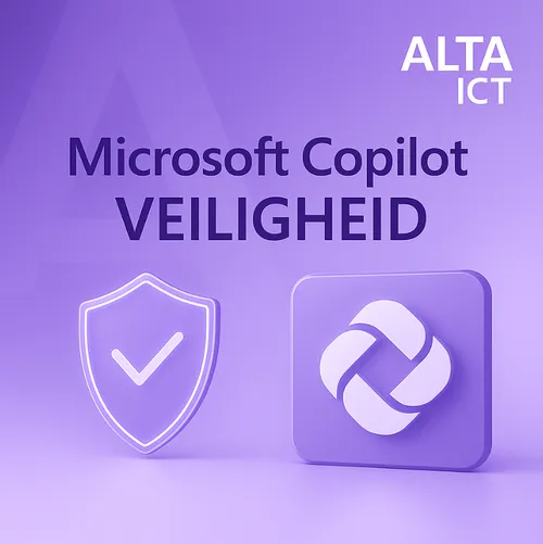 Microsoft Copilot veiligheid – ALTA-ICT branding met paarse futuristische 3D elementen en beveiligingsicoon Microsoft Copilot veiligheid – ALTA-ICT branding met paarse futuristische 3D elementen en beveiligingsicoon