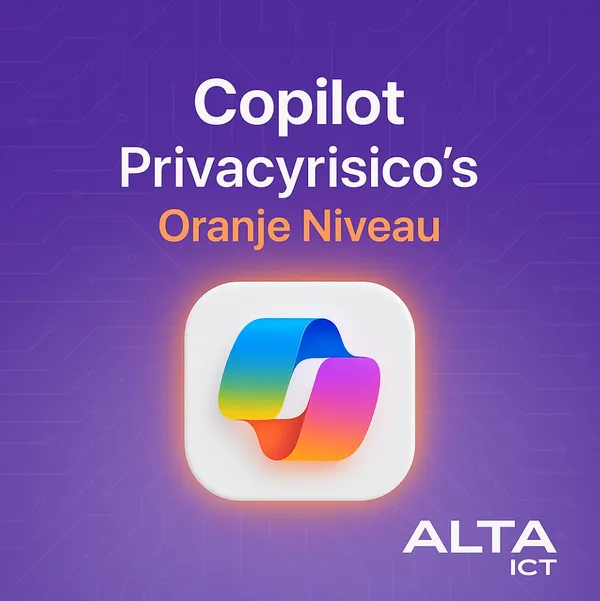 ALTA-ICT visual over Copilot privacyrisico’s oranje niveau