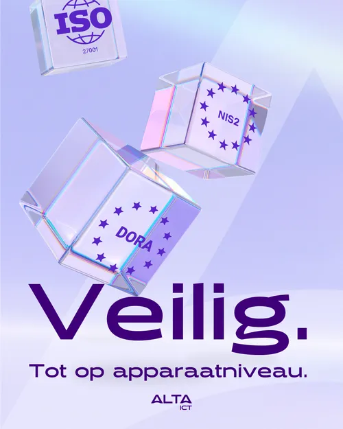 Endpoint beveiliging ISO27001 NIS2 DORA - veilig tot op apparaatniveau ALTA-ICT
