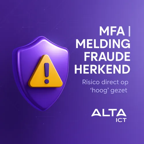 Paarse achtergrond met 3D schild en waarschuwingsteken, tekst over MFA-fraude, ALTA-ICT logo Paarse achtergrond met 3D schild en waarschuwingsteken, tekst over MFA-fraude, ALTA-ICT logo