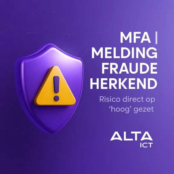 MFA-fraude herkennen en blokkeren in Microsoft 365 Paarse achtergrond met 3D schild en waarschuwingsteken, tekst over MFA-fraude, ALTA-ICT logo