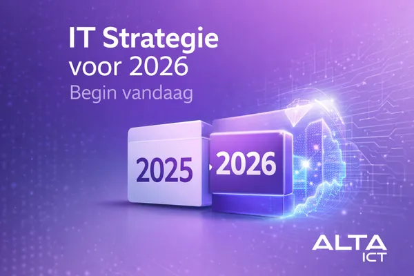 Paarse afbeelding met tekst “IT Strategie voor 2026 – Begin vandaag”, een kalender van 2025 naar 2026 en ALTA-ICT logo
